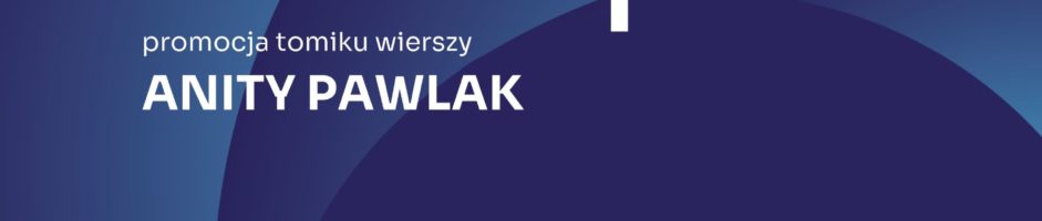 Symfonia duszy | Anita Pawlak | Wieczór działań artystycznych Szuflada | online
