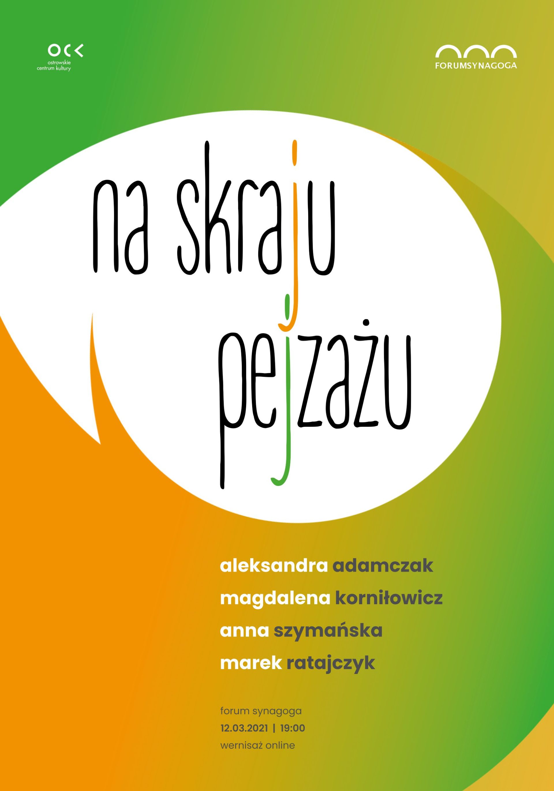 Na skraju pejzażu | Forum Synagoga | wernisaż online