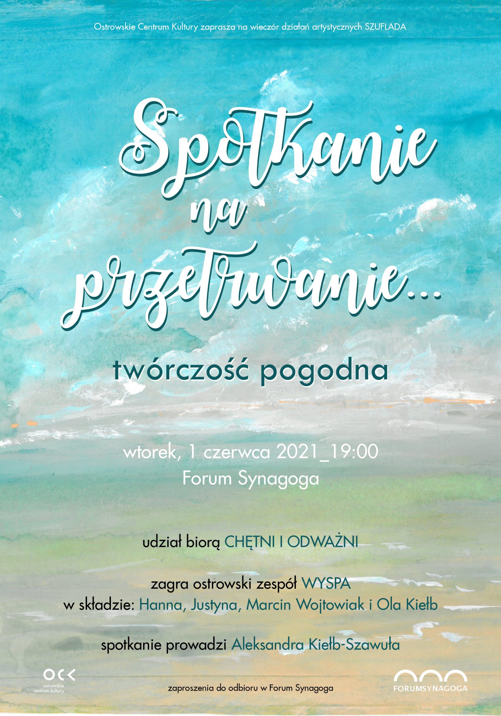 Spotkanie na przetrwanie. Twórczość pogodna | Wieczór Działań Artystycznych SZUFLADA