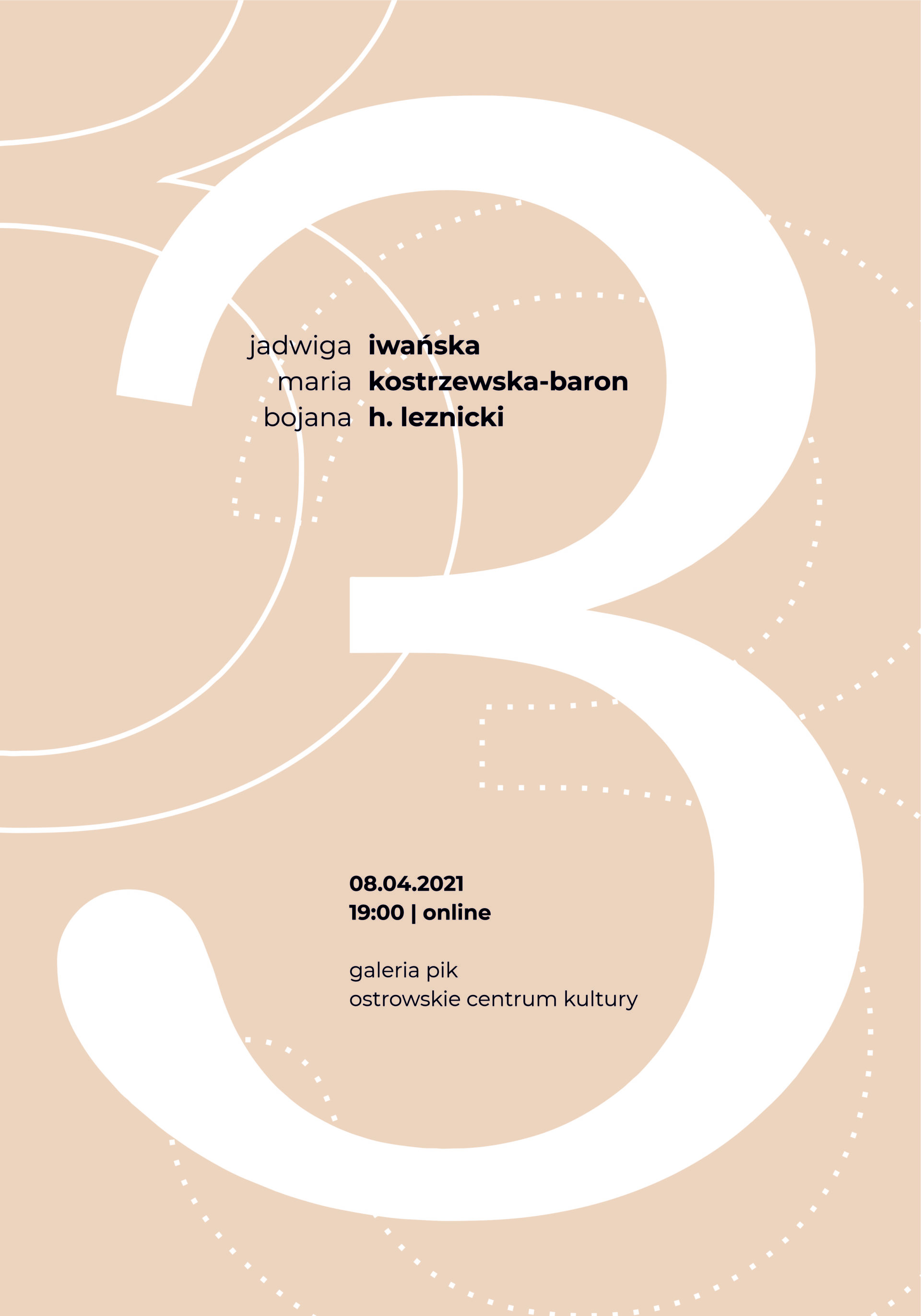 3 | Galeria PIK | wernisaż online