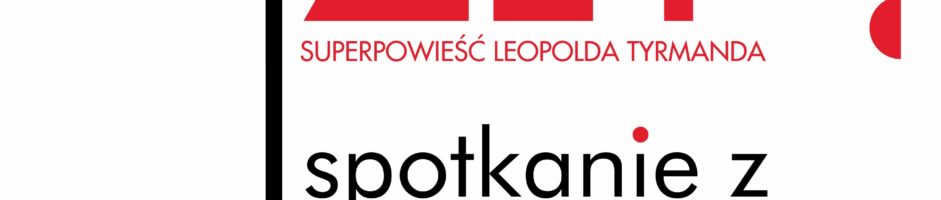 LITERATURA… | Zły – superpowieść kryminalna Leopolda Tyrmanda