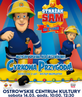 Strażak Sam na Żywo – Cyrkowa Przygoda