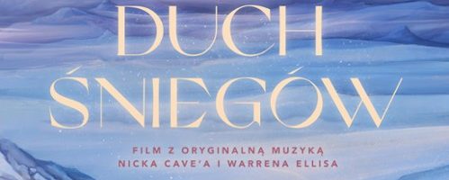 KF „Komeda na Wolności” | Duch śniegów
