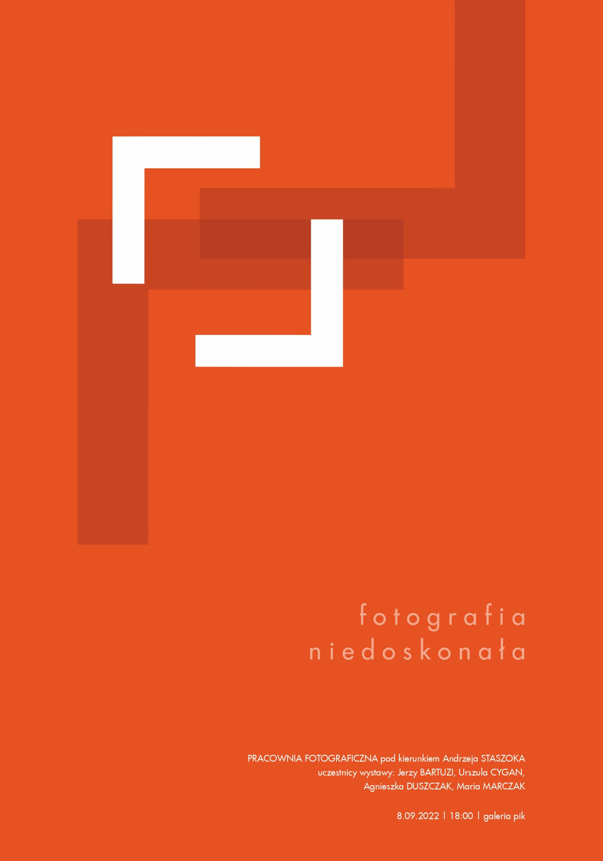Pracownia Fotograficzna | Fotografia niedoskonała | Finisaż