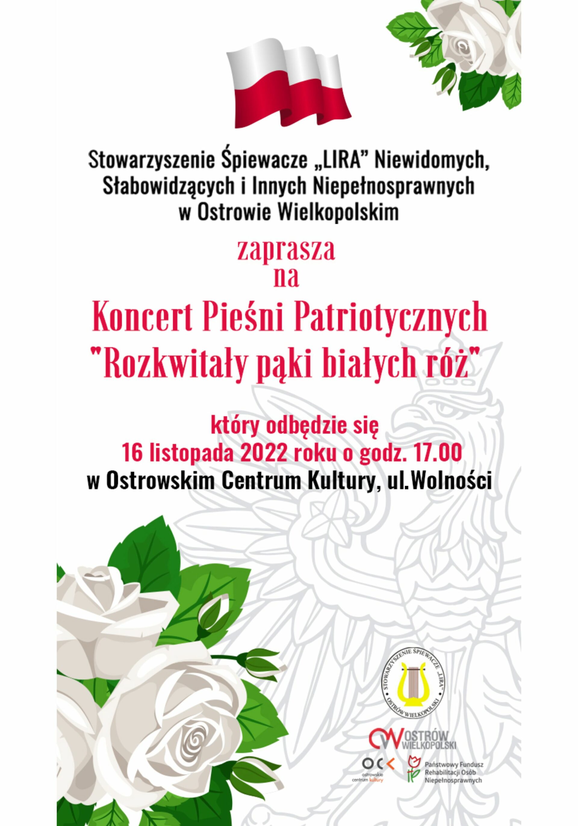Stowarzyszenie Śpiewacze LIRA | Koncert Pieśni Patriotycznych „Rozkwitały pąki białych róż”