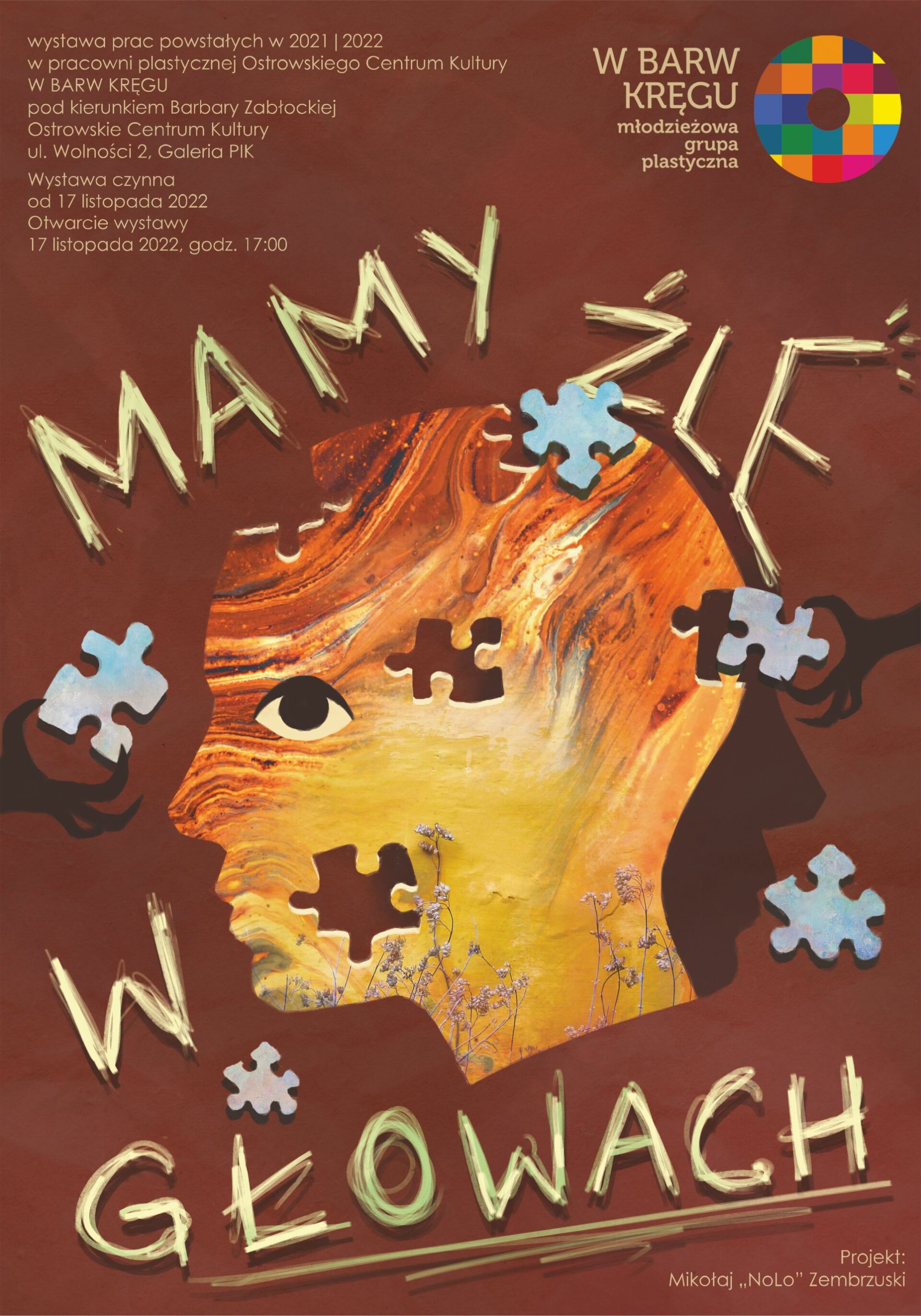 W BARW KRĘGU | …mamy źle w głowach…
