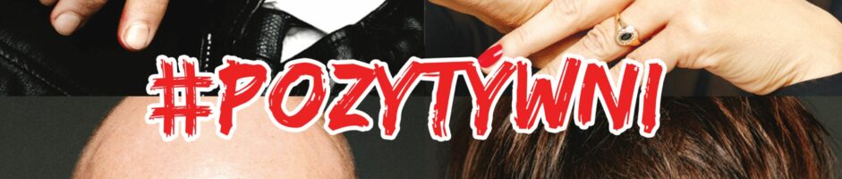 POZYTYWNI