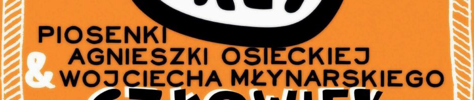 Koncert Raz Dwa Trzy | Człowiek czasami serce otworzy