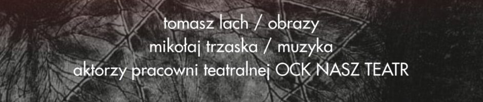 Tomasz Lach | Getto. Kamienica – pierwsze czytanie | anty-wernisaż | panel dyskusyjny ESKALACJA. Jidysz/konflikt/zagłada