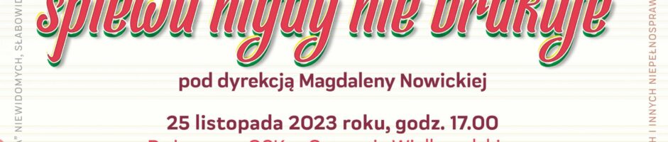 Koncert jubileuszowy 45-lecia Chóru Lira | Dopóki żyjemy, śpiewu nigdy nie brakuje