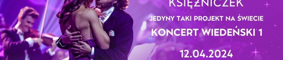 Koncert Wiedeński – Orkiestra Księżniczek