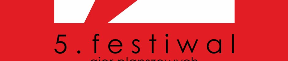 5. festiwal gier planszowych OSTROwPLANSZE